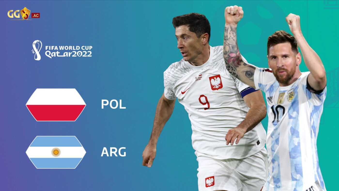 Dự đoán tỉ số bóng đá Ba Lan vs Argentina world cup 2022